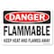 Signmission OSHA Danger Sign, 7" Height, 10" Width, Aluminum, Flammable Keep Heat and Flames Away, Landscape OS-DS-A-710-L-19367 - alternate 1